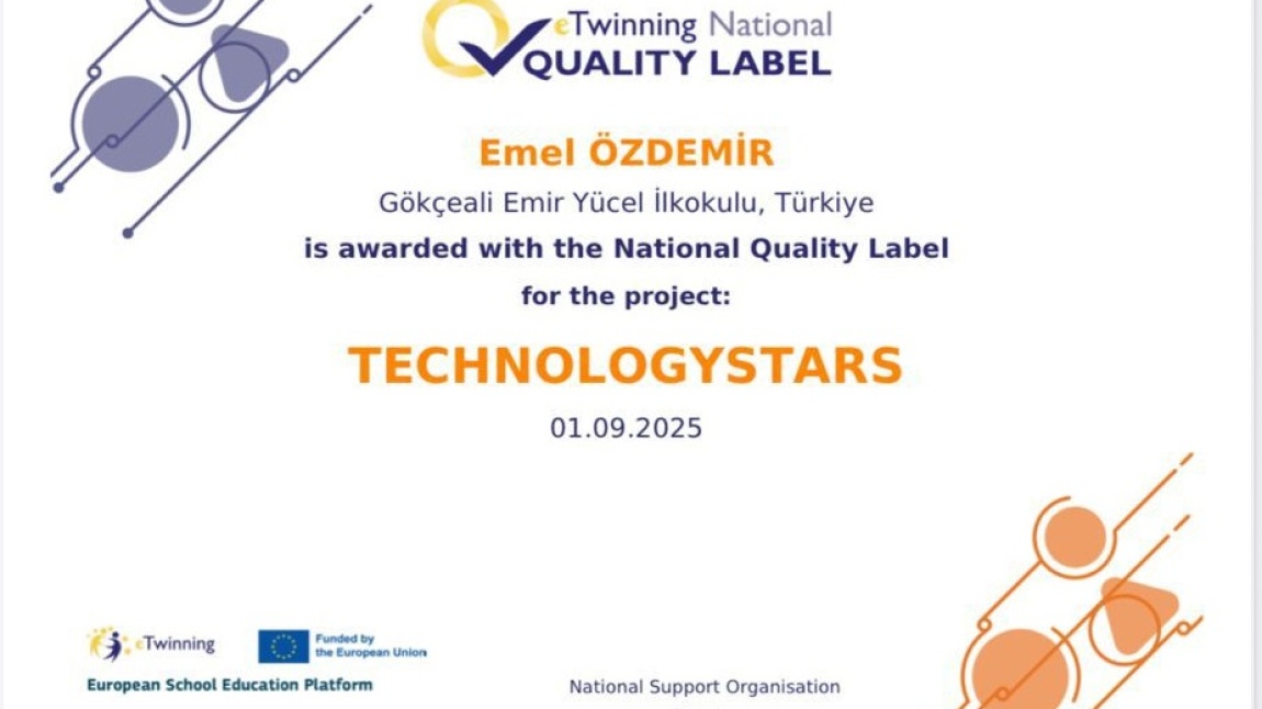 “TECHNOLOGYSTARS” eTwinning Projemiz Ulusal Kalite Etiketi Aldı